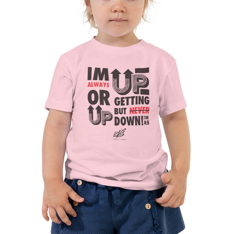 Never Down! Toddler Short Sleeve Tee